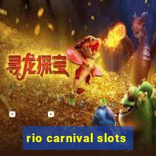 rio carnival slots